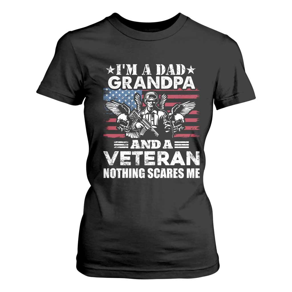 Im a Dad Grandpa and Veteran T Shirt For Women Fearless Patriotic Military Family TS02 Black Print Your Wear