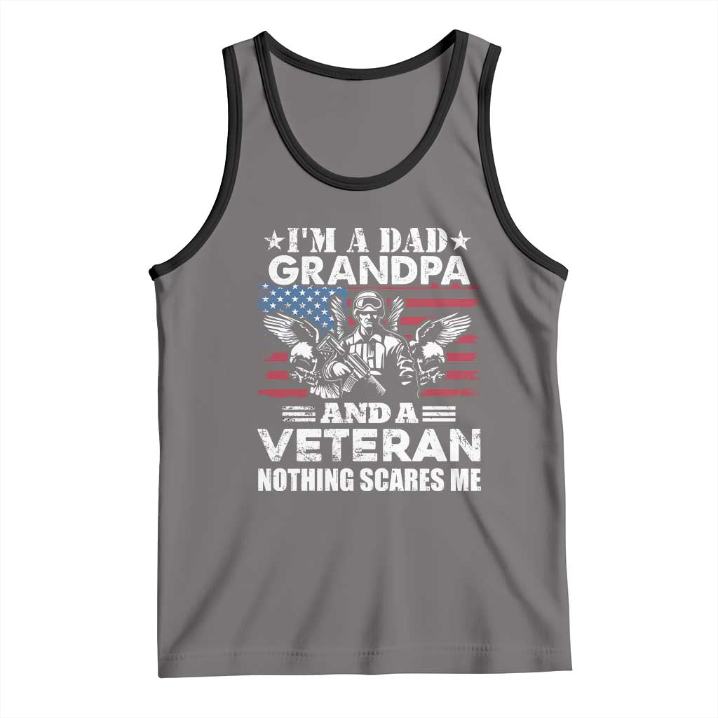 Im a Dad Grandpa and Veteran Tank Top Fearless Patriotic Military Family TS02 Deep Heather Black Print Your Wear