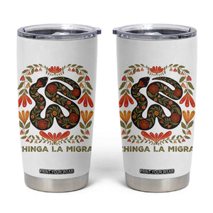 Immigrant Rights Tumbler Cup Chinga La Migra TS10 White Print Your Wear