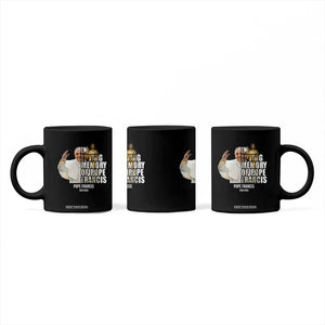 In Loving Memory of Pope Francis Coffee Mug Viva il Papa 1936-2025 TS02 Print Your Wear