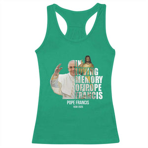 In Loving Memory of Pope Francis Racerback Tank Top Viva il Papa 1936-2025 TS02 Irish Green Print Your Wear