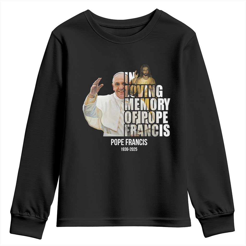In Loving Memory of Pope Francis Youth Sweatshirt Viva il Papa 1936-2025 TS02 Black Print Your Wear