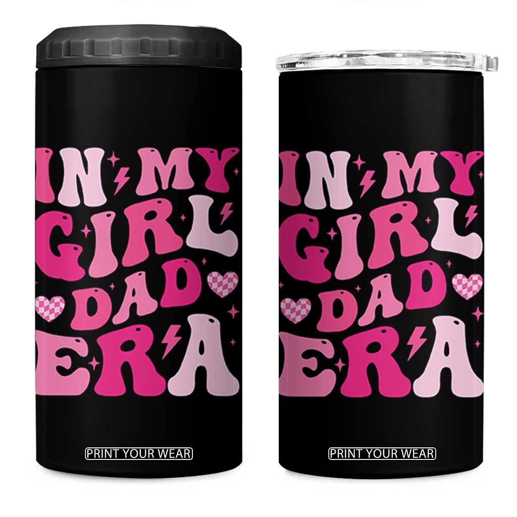 In My Dad Girl Era 4 in 1 Can Cooler Tumbler Funny Fathers Day Gift 2025 TS10 One Size: 16 oz Black Print Your Wear