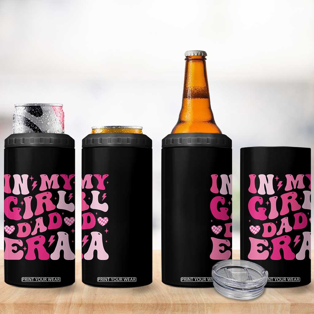 In My Dad Girl Era 4 in 1 Can Cooler Tumbler Funny Fathers Day Gift 2025 TS10 Print Your Wear