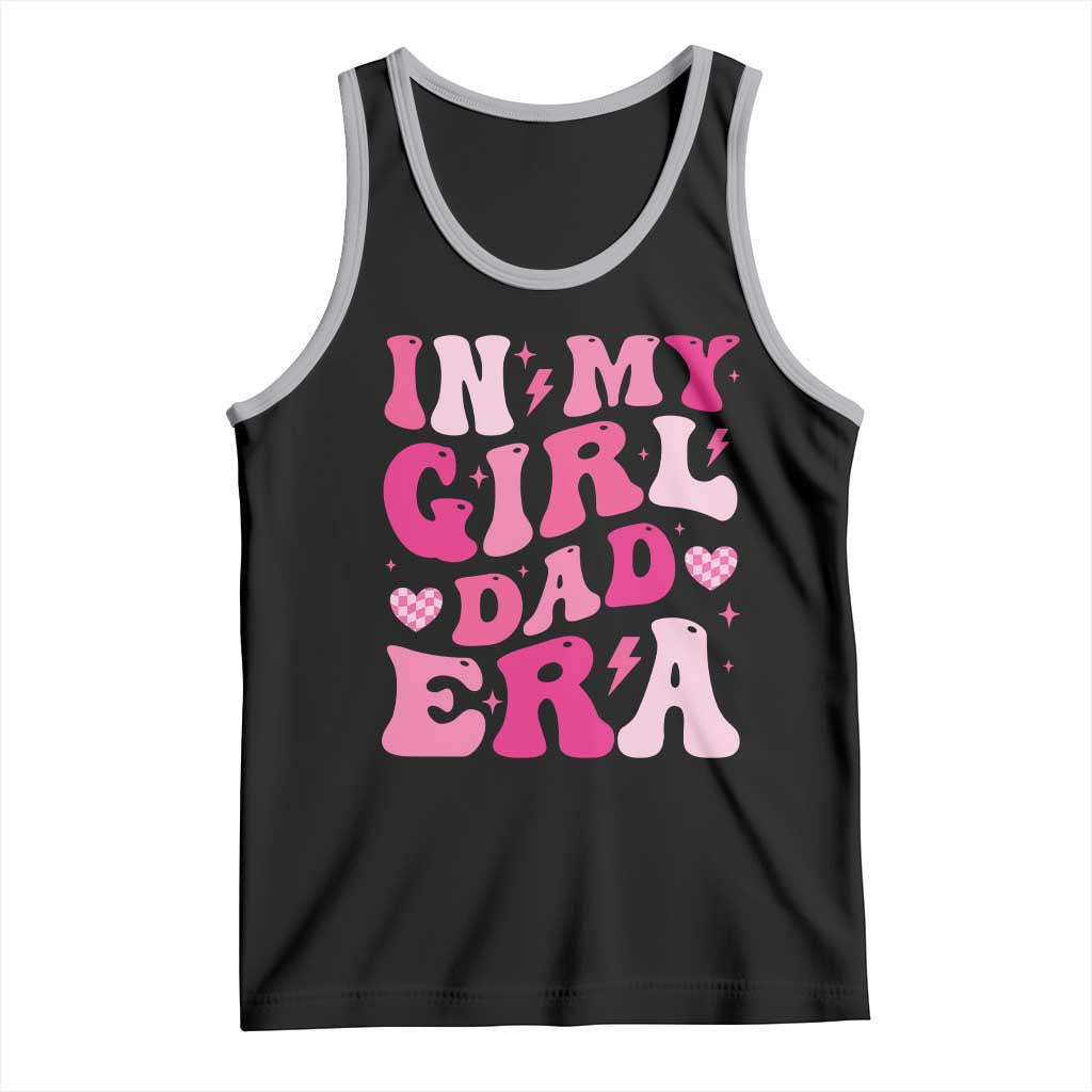 In My Dad Girl Era Tank Top Funny Fathers Day Gift 2025 TS10 Black Athletic Heather Print Your Wear