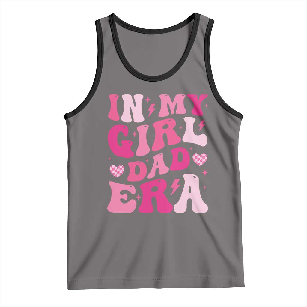 In My Dad Girl Era Tank Top Funny Fathers Day Gift 2025 TS10 Deep Heather Black Print Your Wear