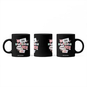 Inspirational A Little Kindness Goes A Long Way Coffee Mug TS09 Print Your Wear