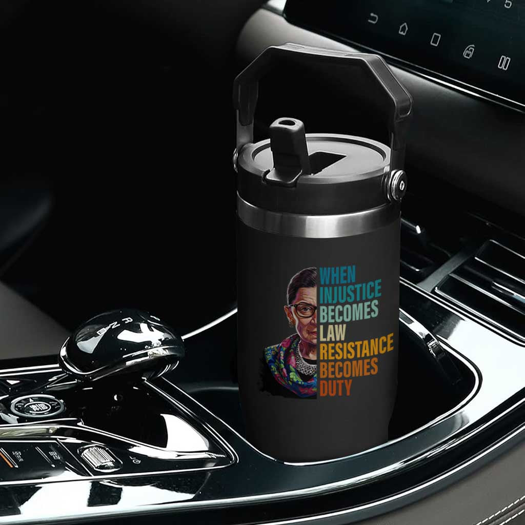 Inspirational RBG Flip Straw Tumbler When Injustice Becomes Law Resistance Becomes Duty TS02 Print Your Wear