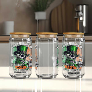 Irish Soldiers 1762 Glass Can The Irish We Drink And We Fight Shamrock Skull Beer TS11 Print Your Wear