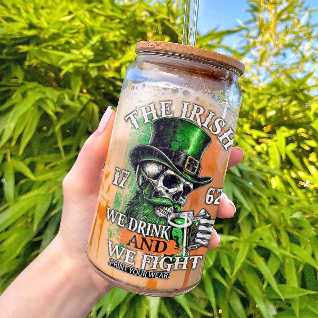 Irish Soldiers 1762 Glass Can The Irish We Drink And We Fight Shamrock Skull Beer TS11 Print Your Wear