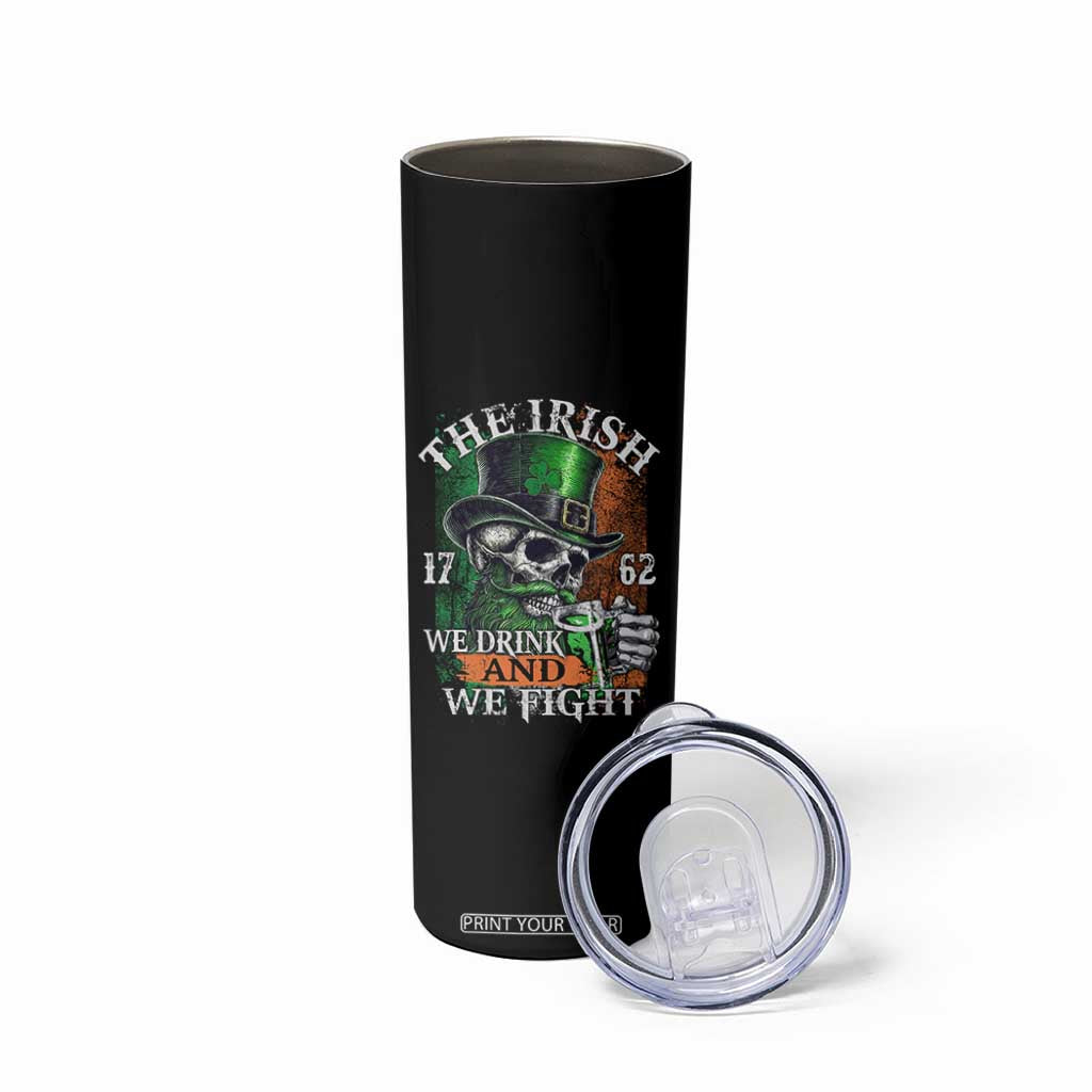 Irish Soldiers 1762 Skinny Tumbler The Irish We Drink And We Fight Shamrock Skull Beer TS11 Print Your Wear