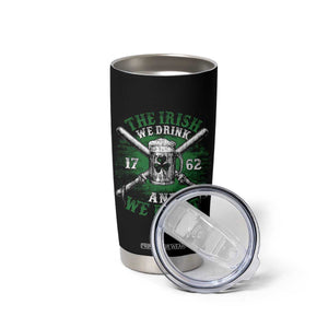 Irish Soldiers 1762 Tumbler Cup The Irish We Drink And We Fight Shamrock Beer Parade TS11 Print Your Wear