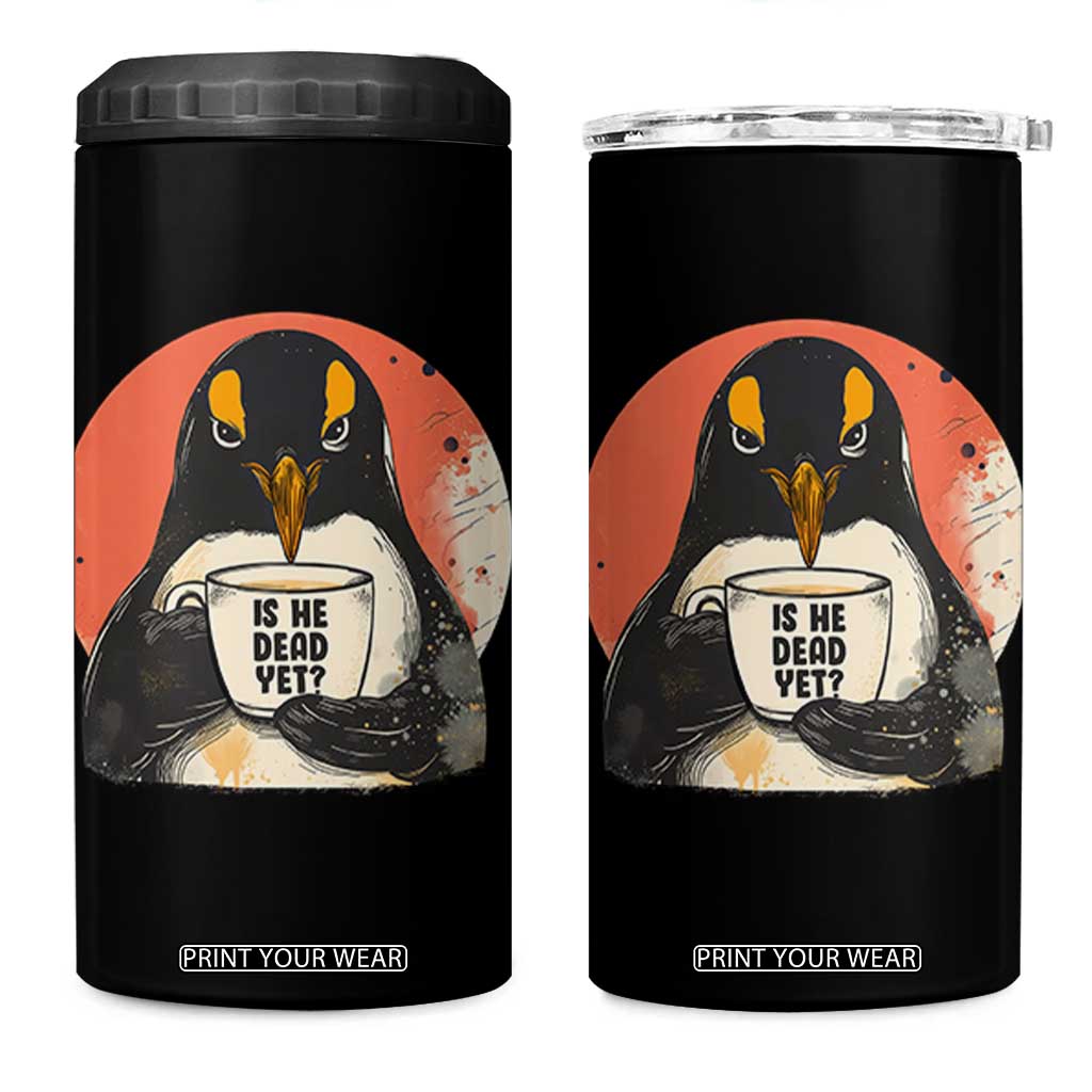 Is He Dead Yet 4 in 1 Can Cooler Tumbler Penguins Resist and Persist TS10 One Size: 16 oz Black Print Your Wear