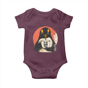 Is He Dead Yet Baby Onesie Penguins Resist and Persist TS10 Maroon Print Your Wear