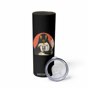 Is He Dead Yet Skinny Tumbler Penguins Resist and Persist TS10 Print Your Wear