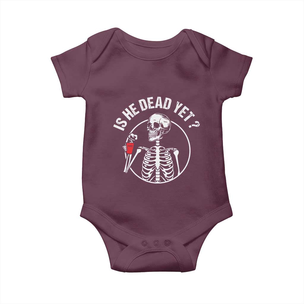 Is He Dead Yet Subtle FDT Baby Onesie Funny Skeleton Drinking Coffee TS02 Maroon Print Your Wear