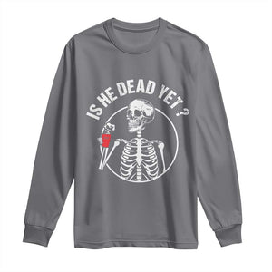 Is He Dead Yet Subtle FDT Long Sleeve Shirt Funny Skeleton Drinking Coffee TS02 Charcoal Print Your Wear