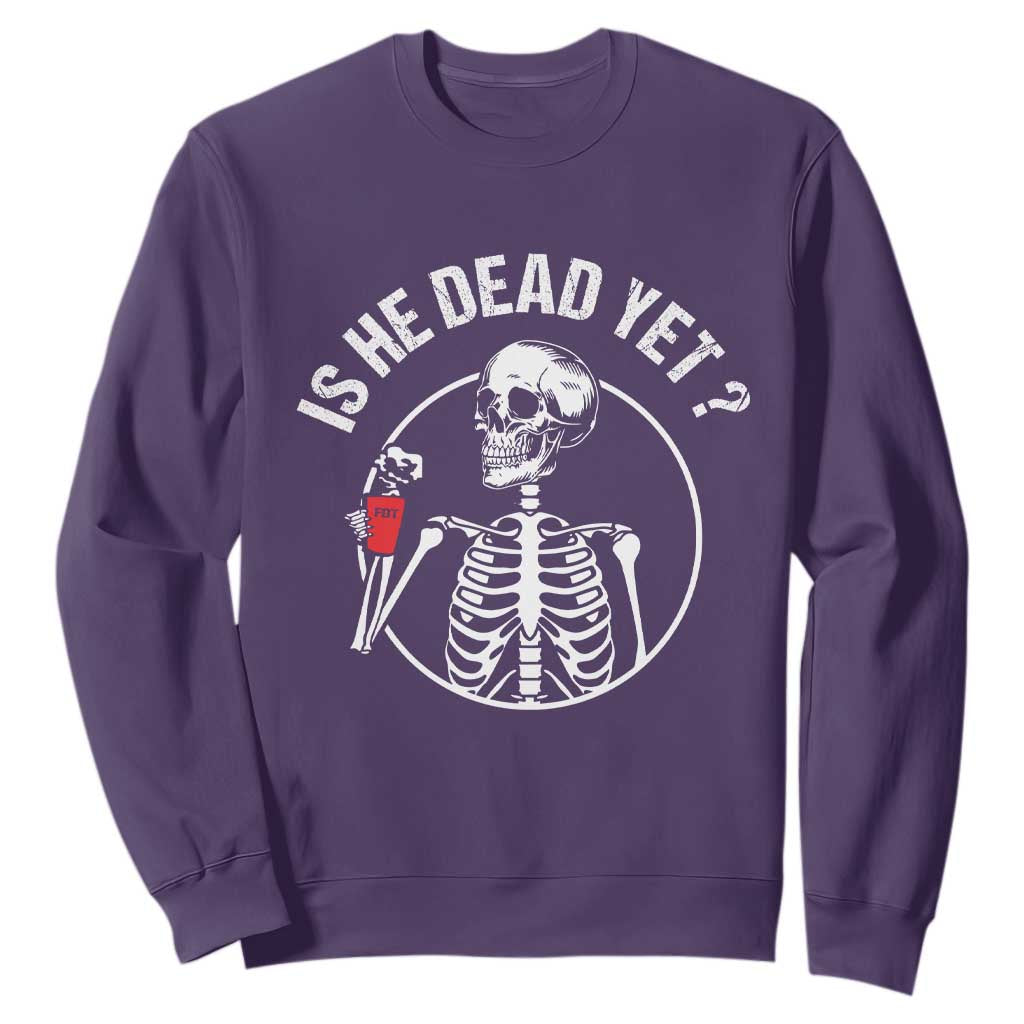 Is He Dead Yet Subtle FDT Sweatshirt Funny Skeleton Drinking Coffee TS02 Purple Print Your Wear