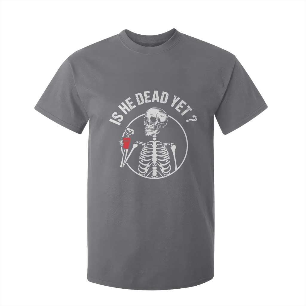 Is He Dead Yet Subtle FDT T Shirt For Kid Funny Skeleton Drinking Coffee TS02 Charcoal Print Your Wear