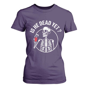 Is He Dead Yet Subtle FDT T Shirt For Women Funny Skeleton Drinking Coffee TS02 Purple Print Your Wear