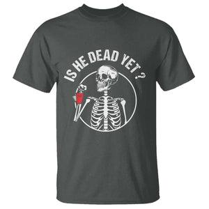Is He Dead Yet Subtle FDT T Shirt Funny Skeleton Drinking Coffee TS02 Dark Heather Print Your Wear