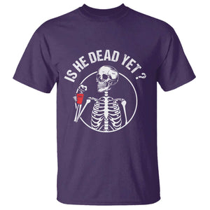 Is He Dead Yet Subtle FDT T Shirt Funny Skeleton Drinking Coffee TS02 Purple Print Your Wear