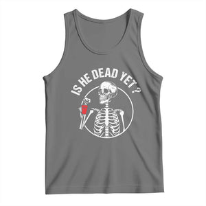 Is He Dead Yet Subtle FDT Tank Top Funny Skeleton Drinking Coffee TS02 Black Heather Print Your Wear