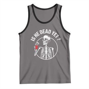 Is He Dead Yet Subtle FDT Tank Top Funny Skeleton Drinking Coffee TS02 Deep Heather Black Print Your Wear