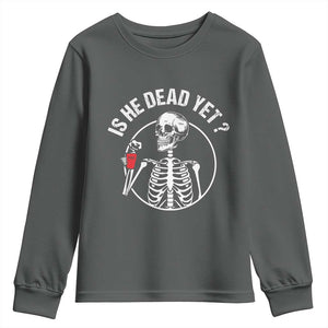 Is He Dead Yet Subtle FDT Youth Sweatshirt Funny Skeleton Drinking Coffee TS02 Dark Heather Print Your Wear