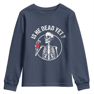 Is He Dead Yet Subtle FDT Youth Sweatshirt Funny Skeleton Drinking Coffee TS02 Navy Print Your Wear