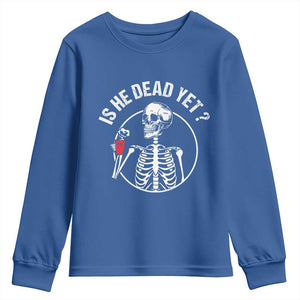 Is He Dead Yet Subtle FDT Youth Sweatshirt Funny Skeleton Drinking Coffee TS02 Royal Blue Print Your Wear