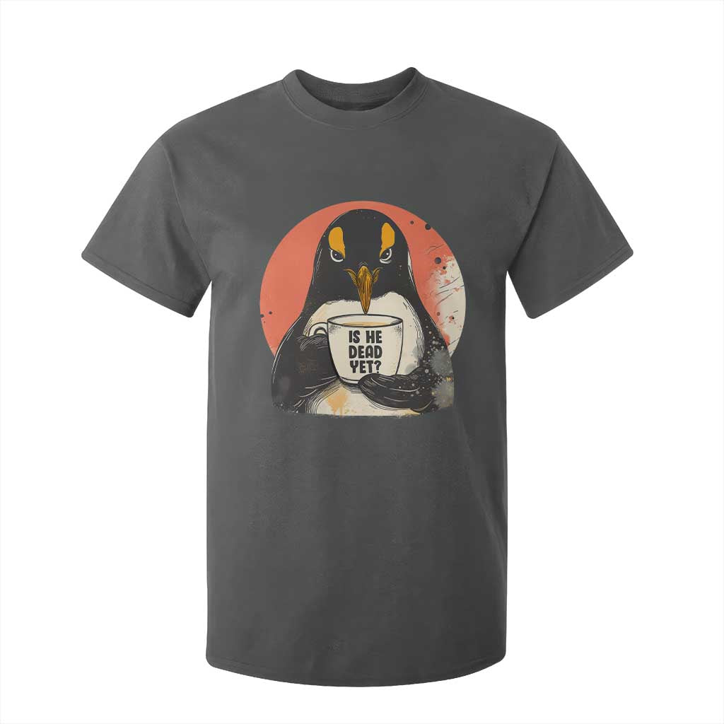Is He Dead Yet T Shirt For Kid Penguins Resist and Persist TS10 Dark Heather Print Your Wear