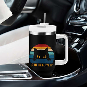 Is He Dead Yet Tumbler With Handle Retro Cat Funny Vintage TS10 Print Your Wear