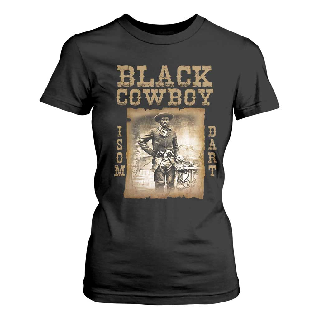 Isom Dart T Shirt For Women Black Cowboy Western Legend Vintage TS02 Black Print Your Wear