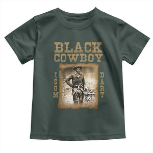 Isom Dart Toddler T Shirt Black Cowboy Western Legend Vintage TS02 Dark Forest Green Print Your Wear