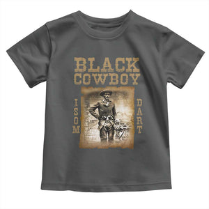 Isom Dart Toddler T Shirt Black Cowboy Western Legend Vintage TS02 Dark Heather Print Your Wear