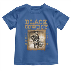 Isom Dart Toddler T Shirt Black Cowboy Western Legend Vintage TS02 Royal Blue Print Your Wear