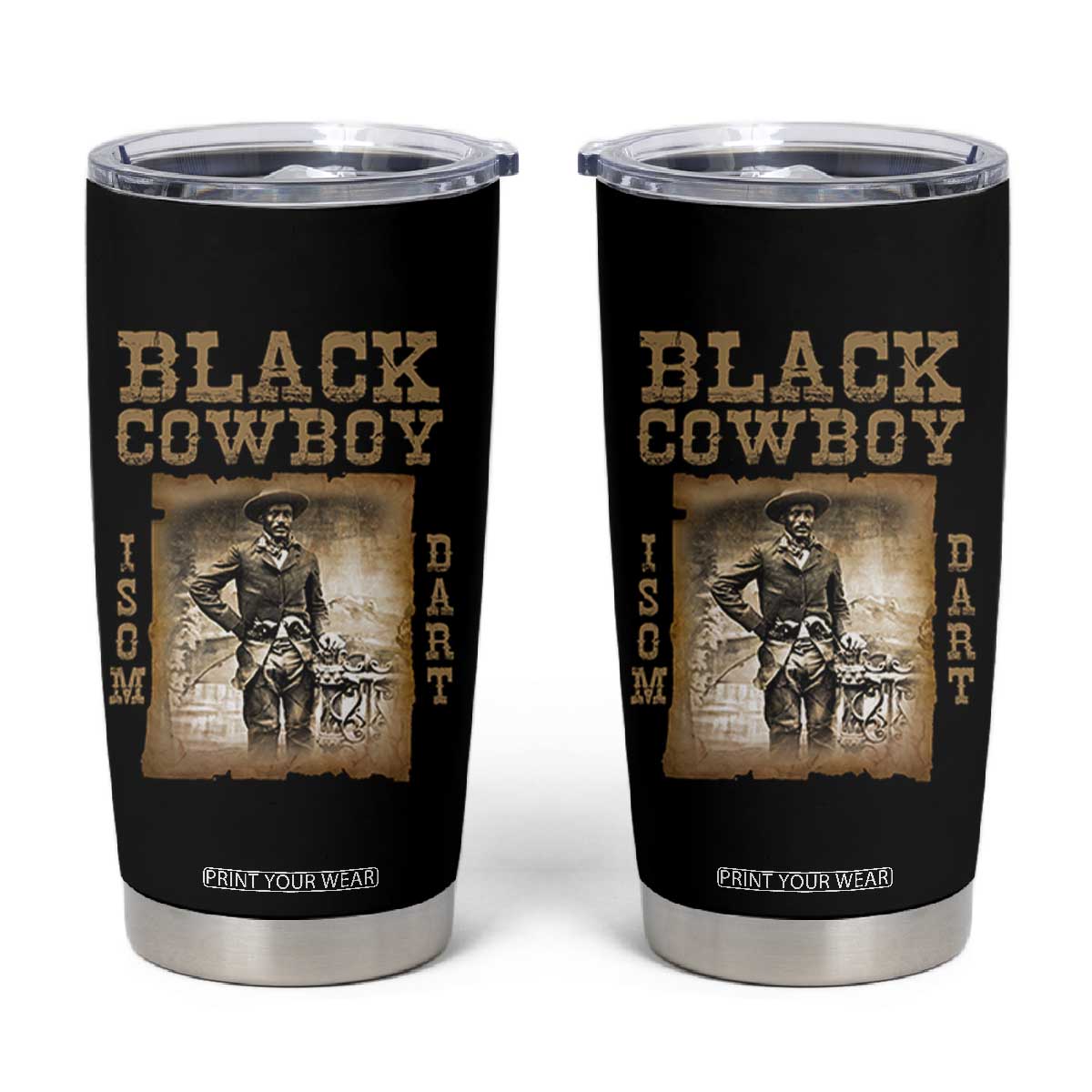 Isom Dart Tumbler Cup Black Cowboy Western Legend Vintage TS02 Black Print Your Wear