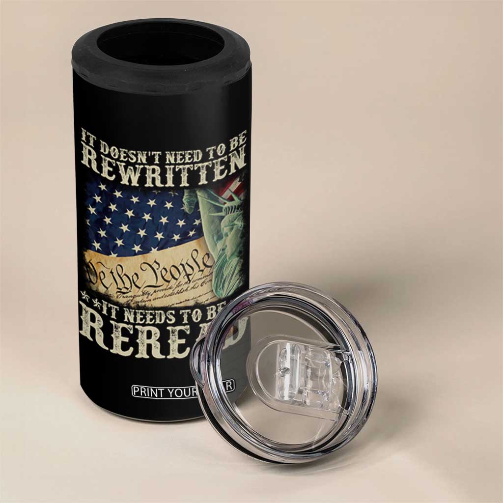 It Doesn't Need To Be Rewritten It Needs To Be Reread 4 in 1 Can Cooler Tumbler We The People Vintage American Flag TS11 Print Your Wear