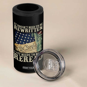 It Doesn't Need To Be Rewritten It Needs To Be Reread 4 in 1 Can Cooler Tumbler We The People Vintage American Flag TS11 Print Your Wear