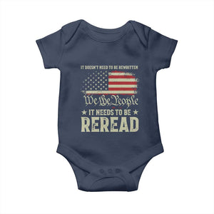It Doesn't Need To Be Rewritten It Needs To Be Reread Baby Onesie We The People Vintage Flag TS11 Navy Print Your Wear