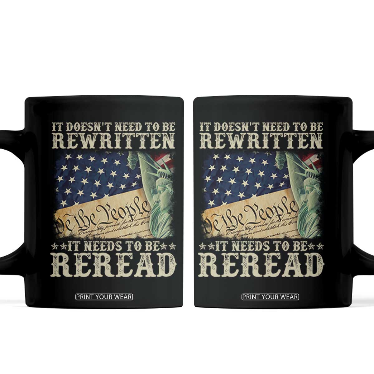 It Doesn't Need To Be Rewritten It Needs To Be Reread Coffee Mug We The People Vintage American Flag TS11 Black Print Your Wear