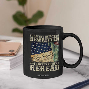 It Doesn't Need To Be Rewritten It Needs To Be Reread Coffee Mug We The People Vintage American Flag TS11 Print Your Wear