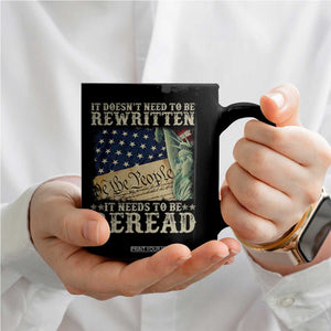 It Doesn't Need To Be Rewritten It Needs To Be Reread Coffee Mug We The People Vintage American Flag TS11 Print Your Wear