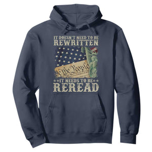 It Doesn't Need To Be Rewritten It Needs To Be Reread Hoodie We The People Vintage American Flag TS11 Navy Print Your Wear