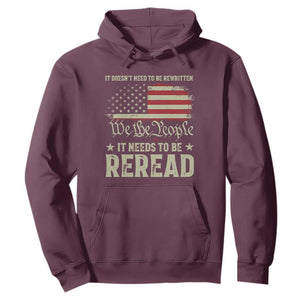 It Doesn't Need To Be Rewritten It Needs To Be Reread Hoodie We The People Vintage Flag TS11 Maroon Print Your Wear