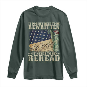 It Doesn't Need To Be Rewritten It Needs To Be Reread Long Sleeve Shirt We The People Vintage American Flag TS11 Dark Forest Green Print Your Wear