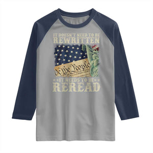 It Doesn't Need To Be Rewritten It Needs To Be Reread Raglan Shirt We The People Vintage American Flag TS11 Sport Gray Navy Print Your Wear