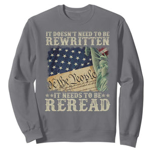 It Doesn't Need To Be Rewritten It Needs To Be Reread Sweatshirt We The People Vintage American Flag TS11 Charcoal Print Your Wear