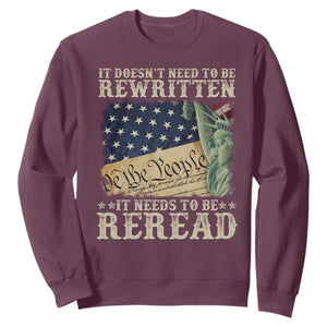 It Doesn't Need To Be Rewritten It Needs To Be Reread Sweatshirt We The People Vintage American Flag TS11 Maroon Print Your Wear